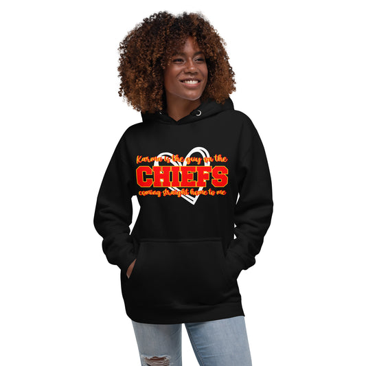 Karma is the guy on the Chiefs Unisex Hoodie