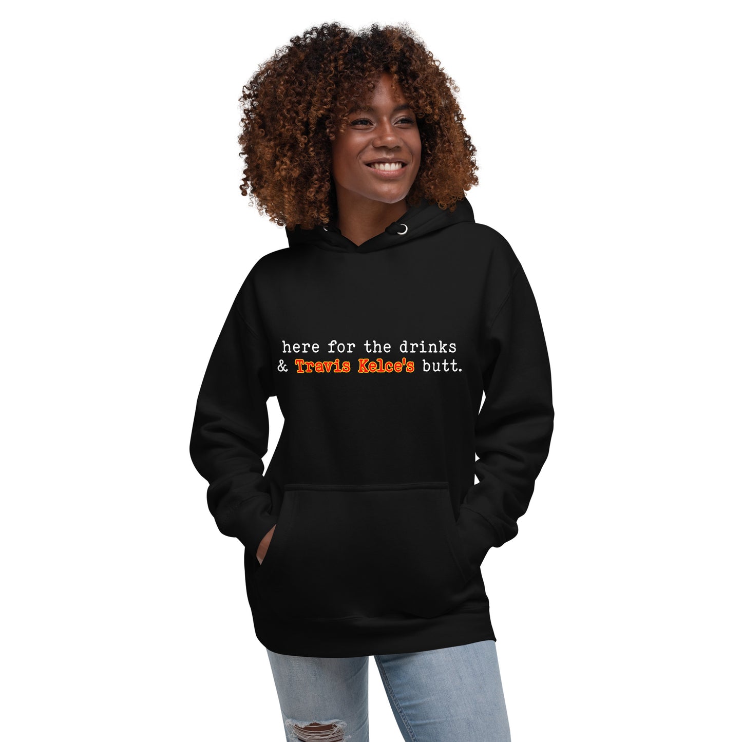 Here for the drinks...Unisex Hoodie