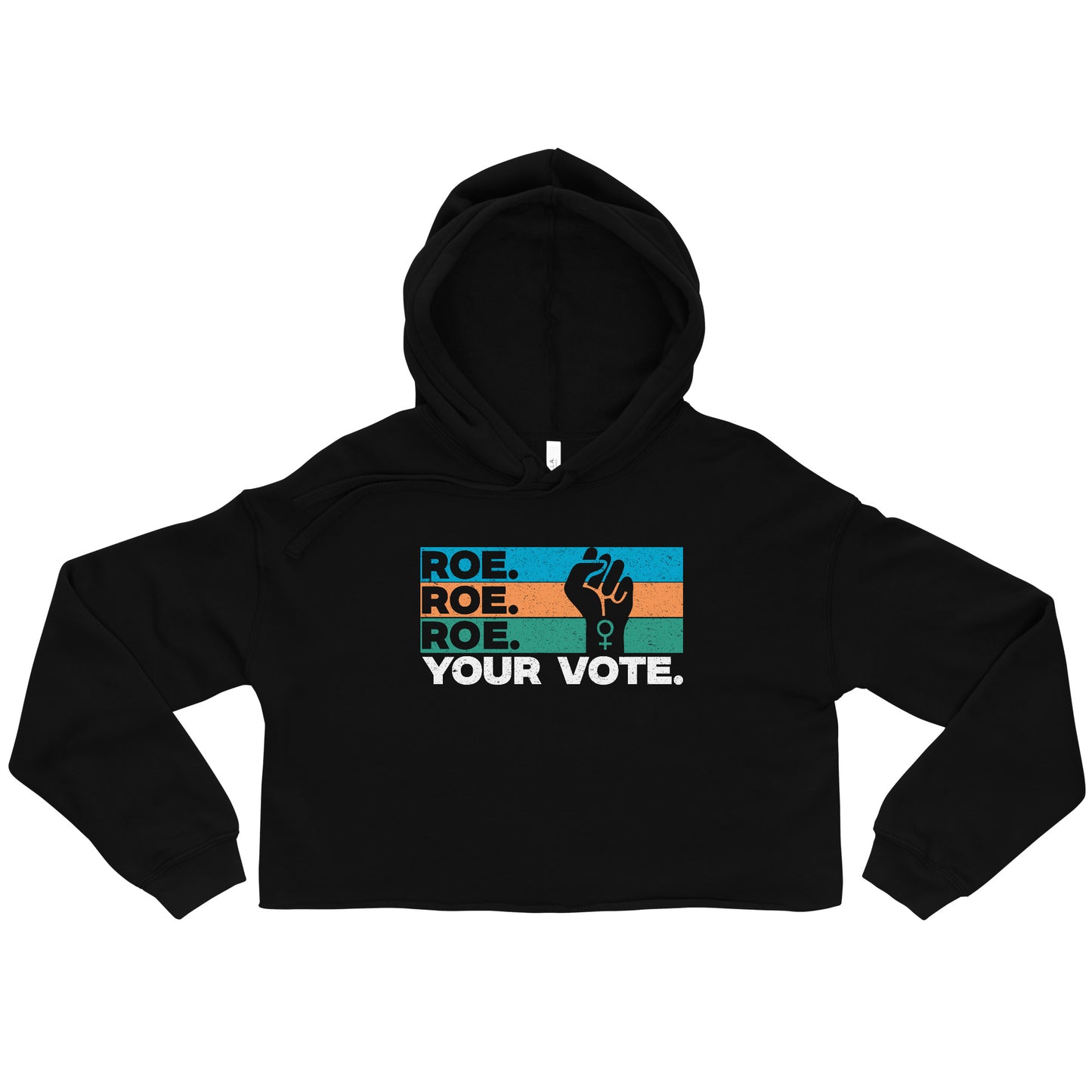 Roe Roe Roe Your Vote Cropped Hoodie