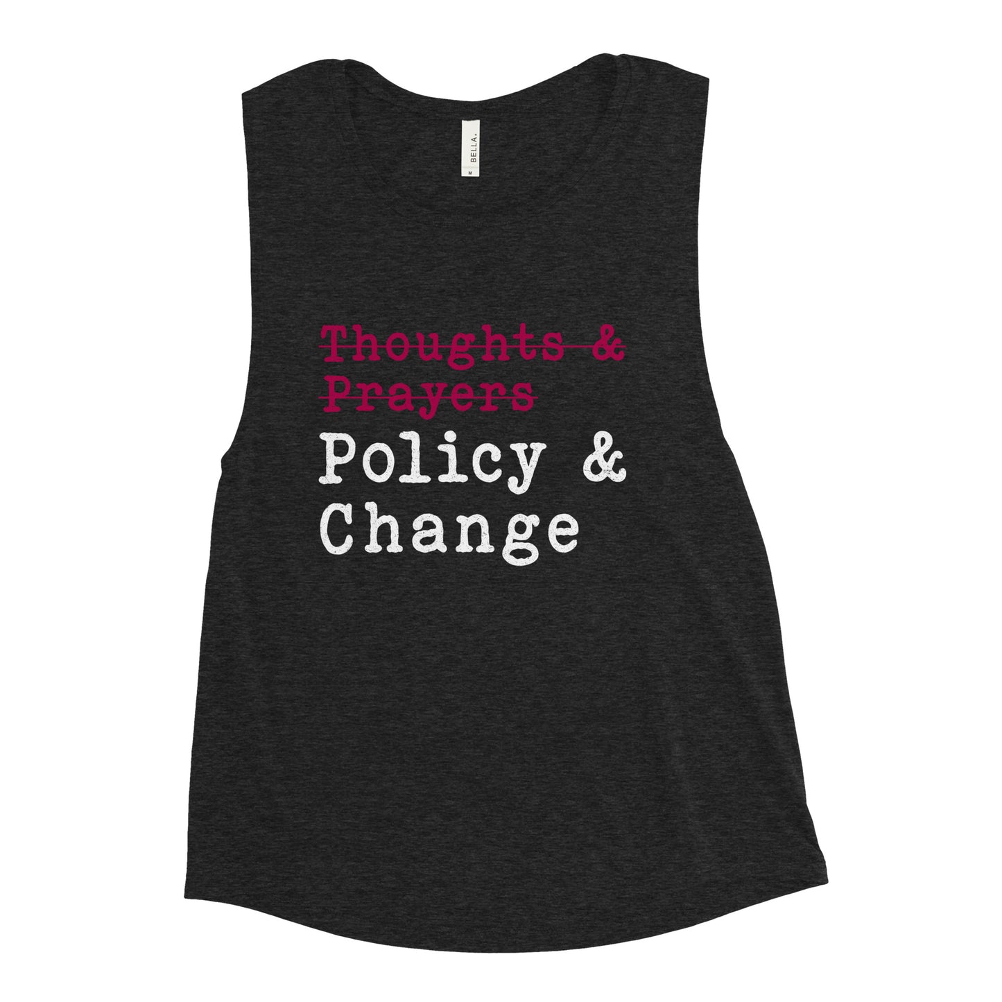 Policy & Change Ladies’ Muscle Tank